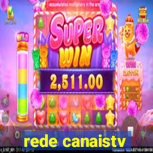 rede canaistv